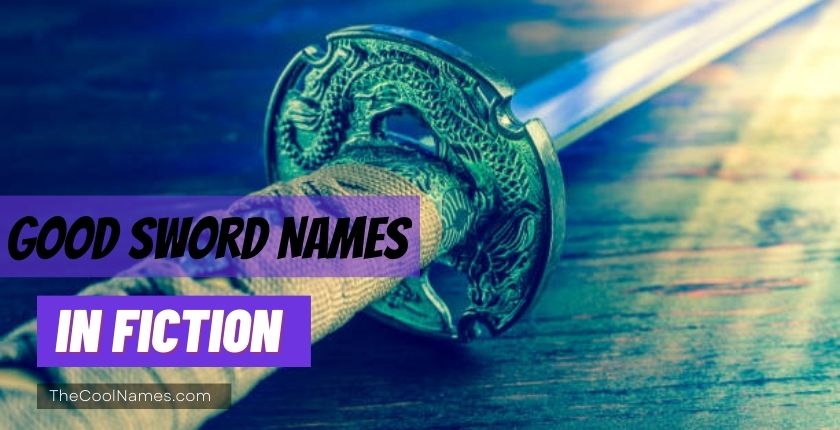 Good Sword Names in Fiction