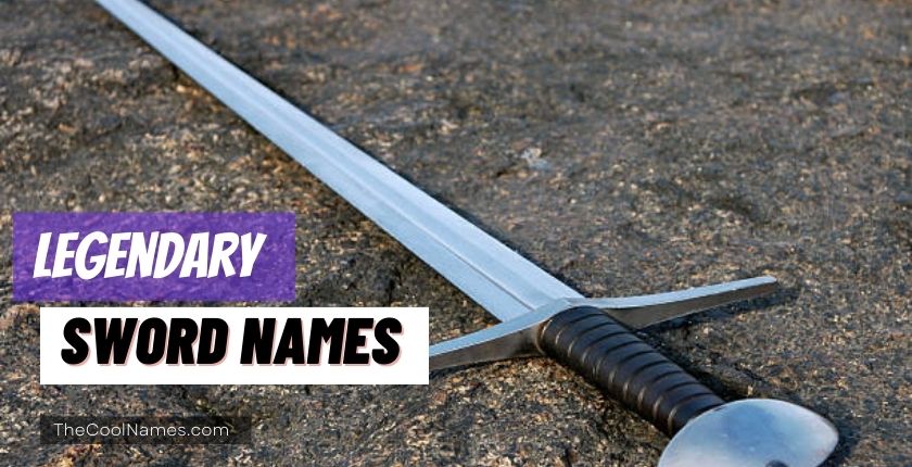 Legendary Sword Names