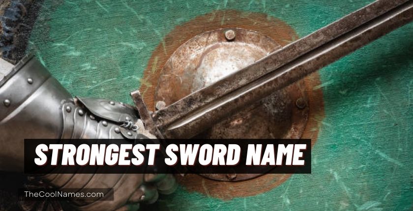 What is the strongest sword name