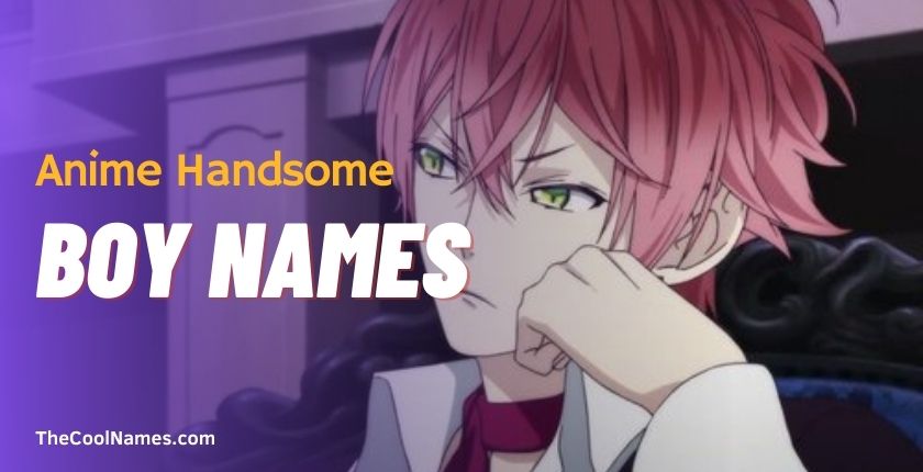 Anime Handsome Boy Names 
