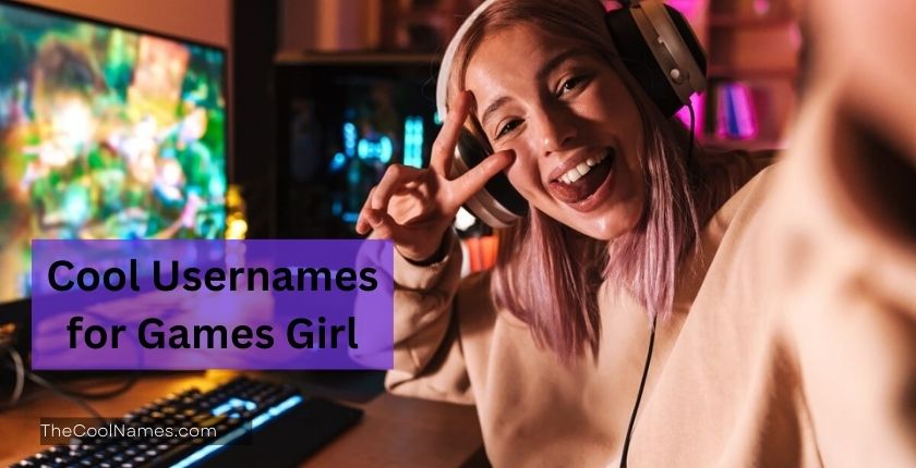 Cool Usernames for Games Girl