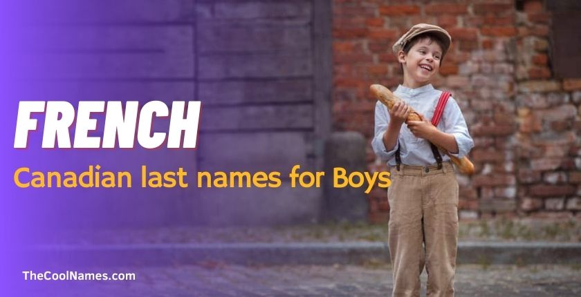 French Canadian last names for Boys