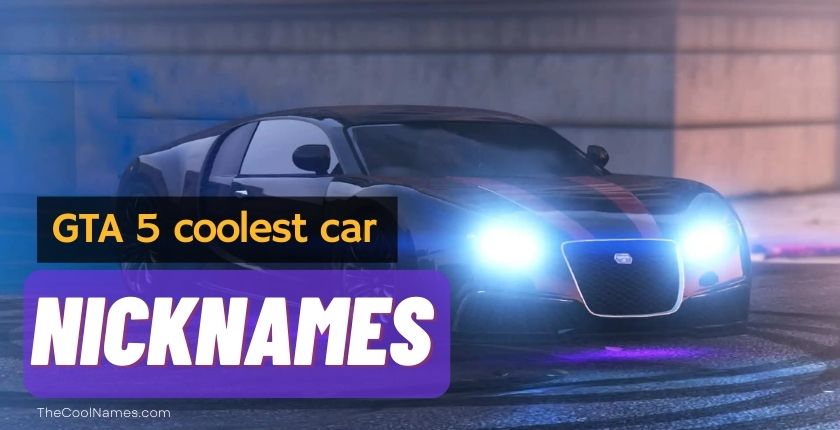 GTA 5 coolest car nicknames