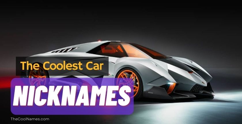 The Coolest Car Nicknames in The World