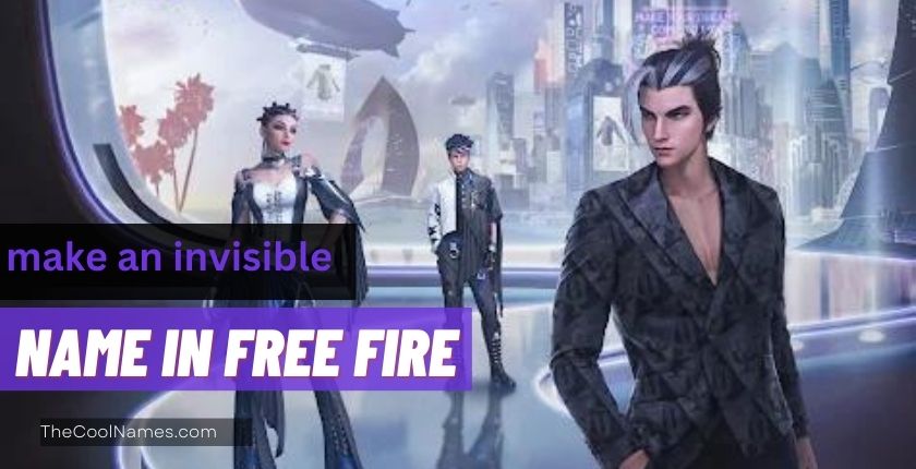  make an invisible name in Free fire