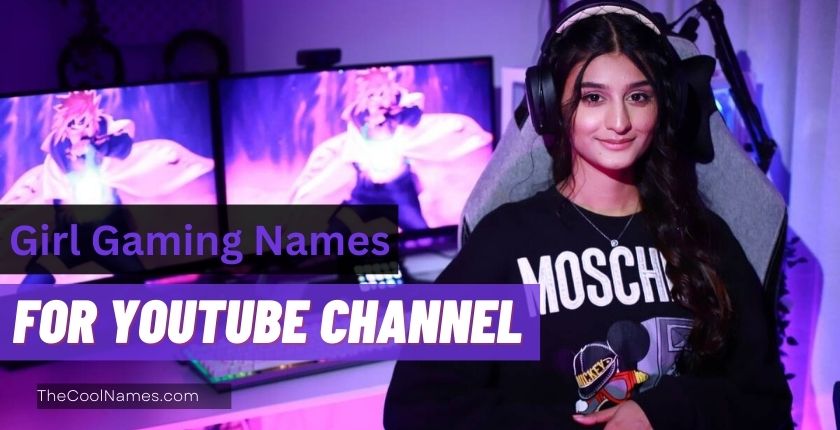 Girl Gaming Names for YouTube Channel