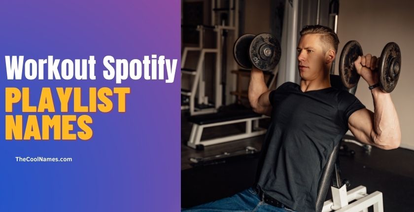 Workout Spotify Playlist Names