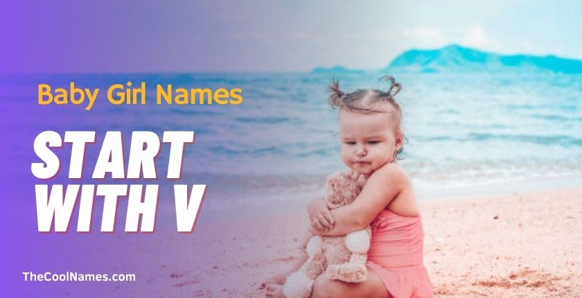 Baby Girl Names start with V
