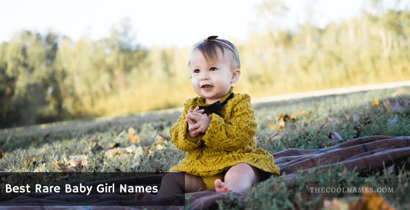 Best Rare Baby Girl Names