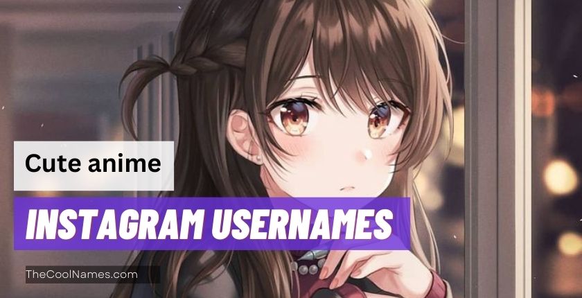 Cute anime usernames for Instagram