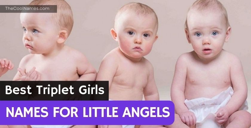 Best Triplet  Girls Names for Little Angels