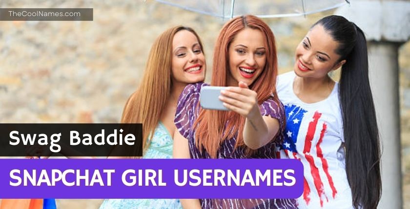 Swag Baddie Snapchat Girl Usernames