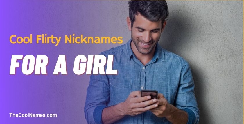 Best Flirty Nicknames for Boys