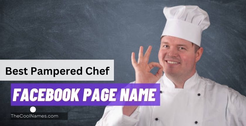 Best Pampered Chef Facebook Page Names