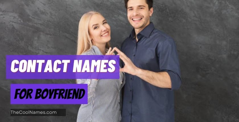 Contact Names for Boyfriend