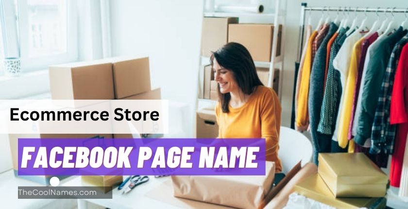 Facebook Page Name for Ecommerce Store