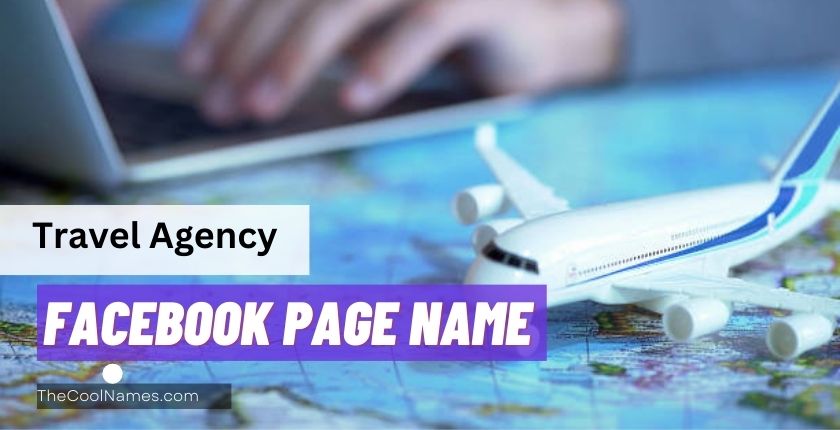 Facebook Page Name for Travel Agency