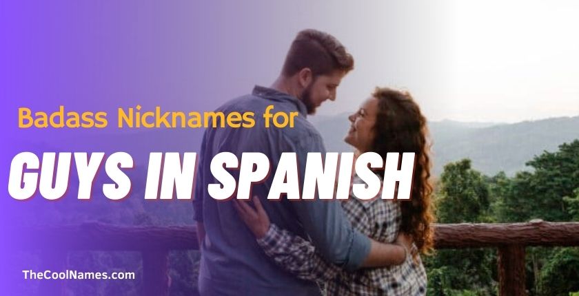 Badass Nicknames for Guys in Spanish