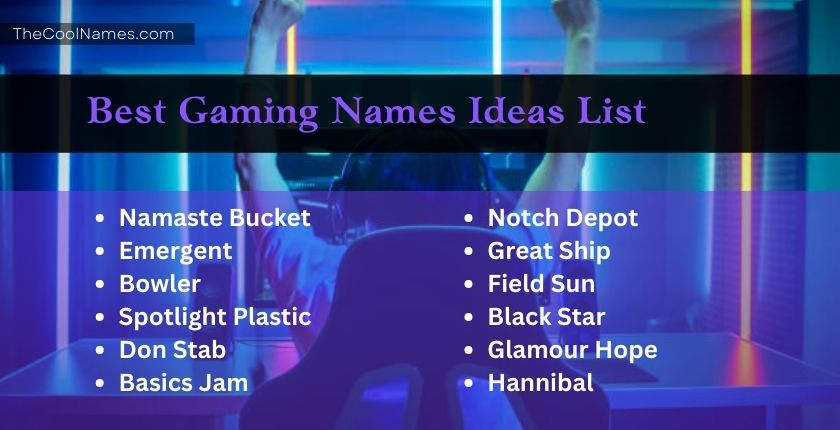 Best Gaming Names Ideas List