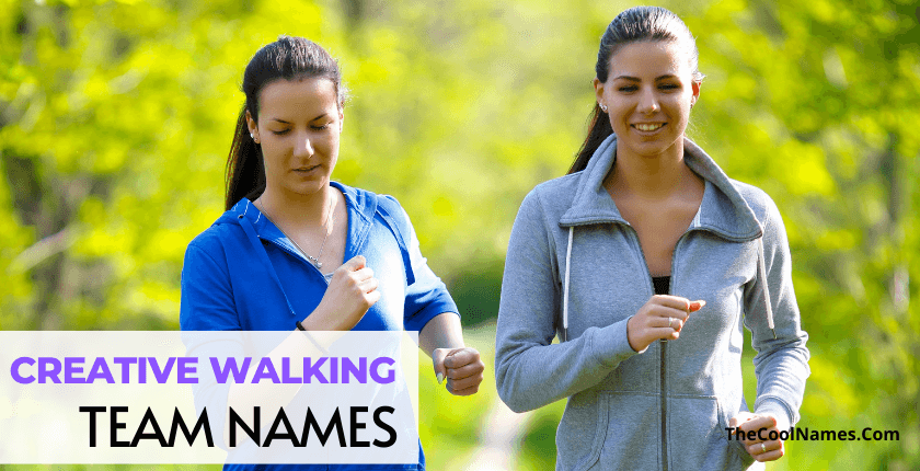 Creative Walking Team Names