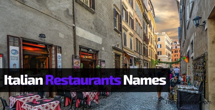 Italian Restaurants Names Ideas