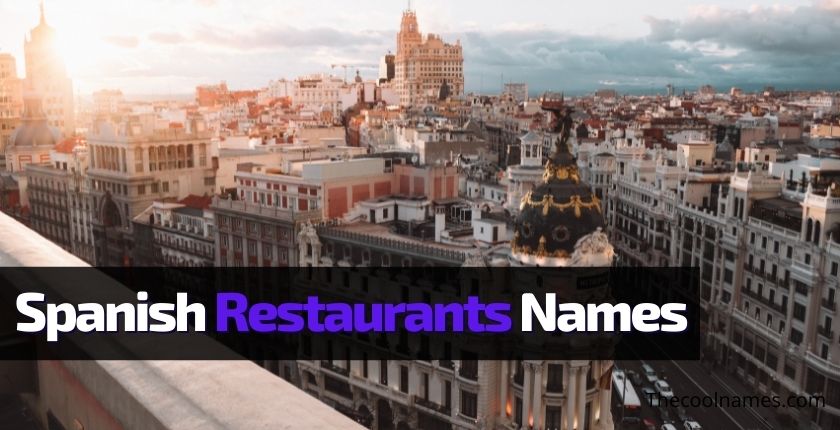 Spanish Restaurants Names Ideas