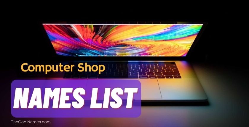 Computer Shop Names List
