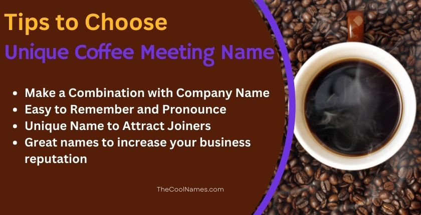 Tips to Choose a Unique Coffee Meeting Name