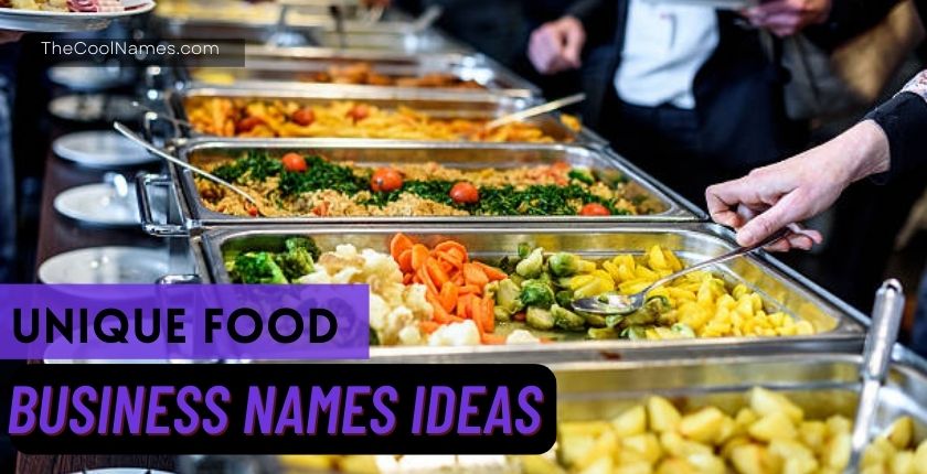 Unique Food Business Name Ideas