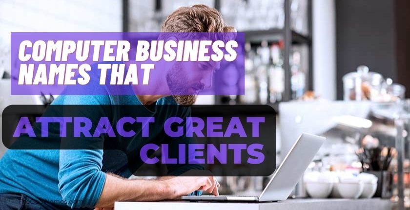 computer business names that attract great clients