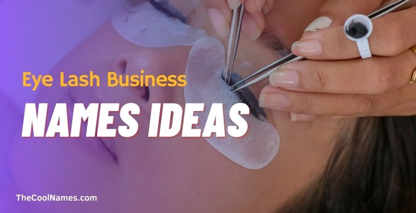 Eye Lash Business Names Ideas