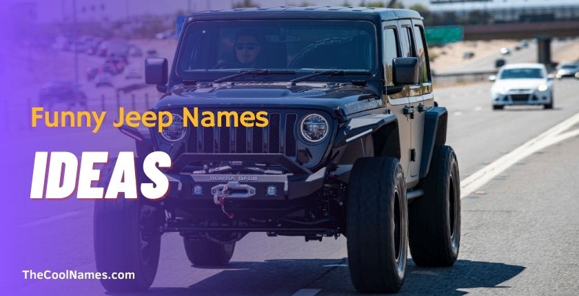 Funny Jeep Names Ideas