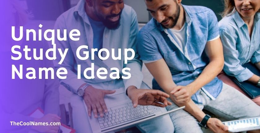 Unique Study Group Name Ideas
