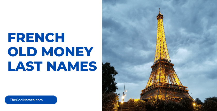 French Old Money Last Names