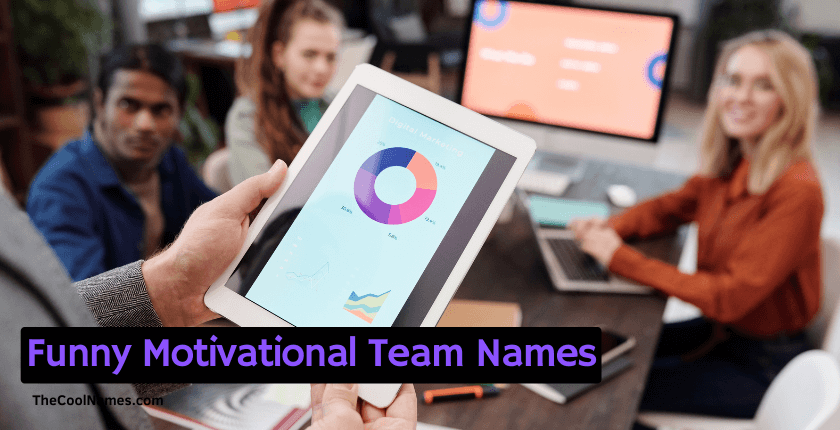 Funny Motivational Team Names