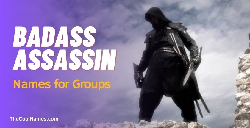 Badass Assassin Names for Groups