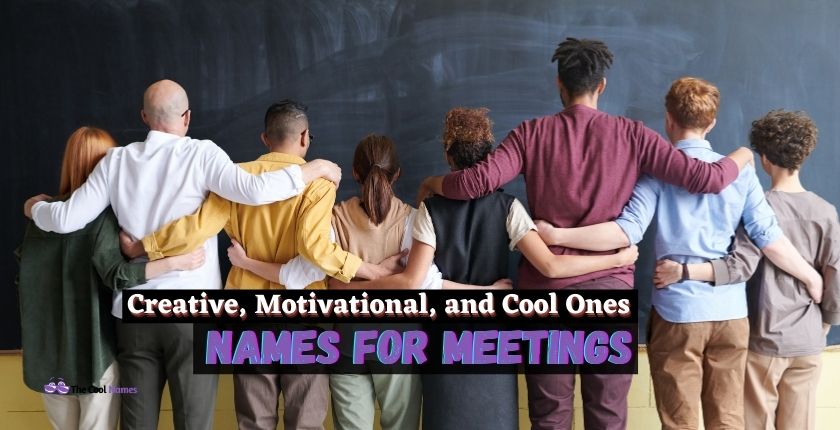 Fun Names for Meetings