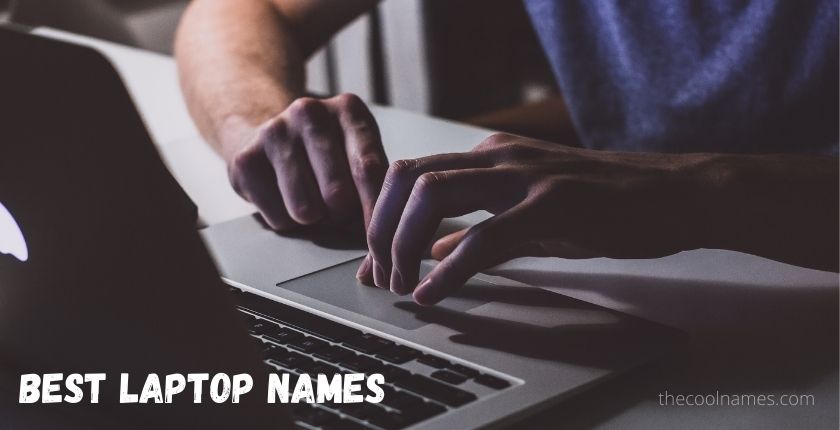 Best Laptop Names