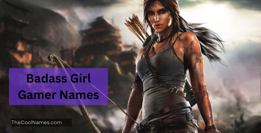 Badass Girl Gamer Names