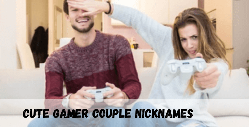 Cute Gamer Couple Nicknames