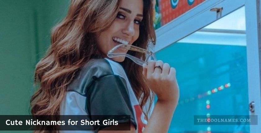 Cute Nicknames for Short Girls