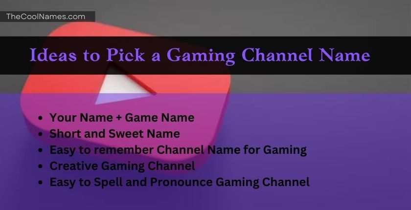 Ideas to Pick a Gaming Channel Name