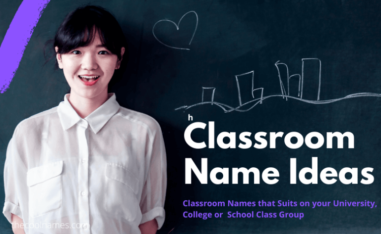 570-creative-names-for-classrooms-for-students-in-2023