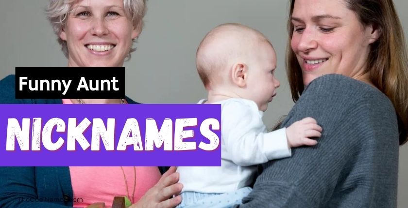 Funny Aunt Nicknames