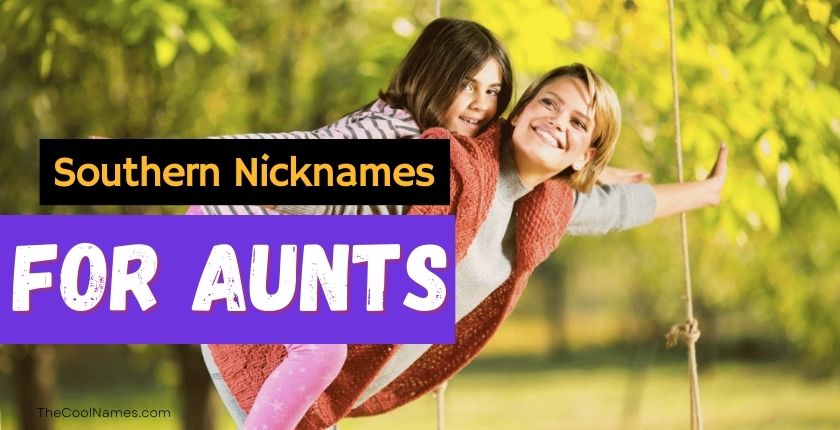 Southern Nicknames For Aunts