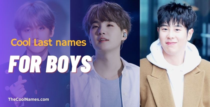 Cool Last names for Boys