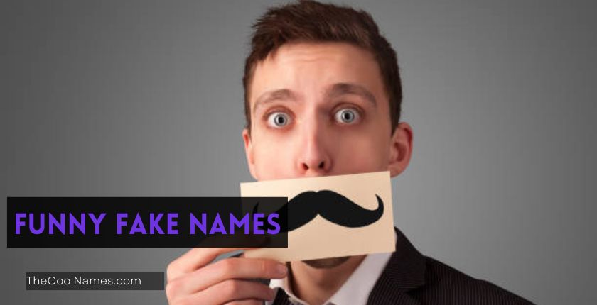 Funny Fake Names