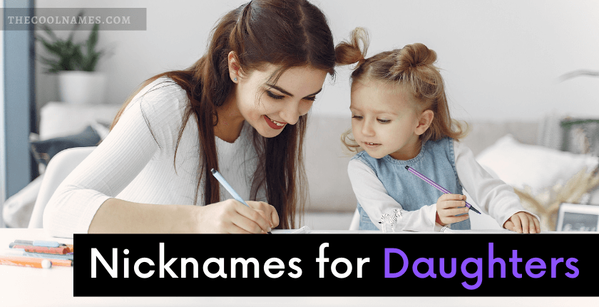 1000+ Nicknames For Daughters | Sweet Names To Call Your Daughter