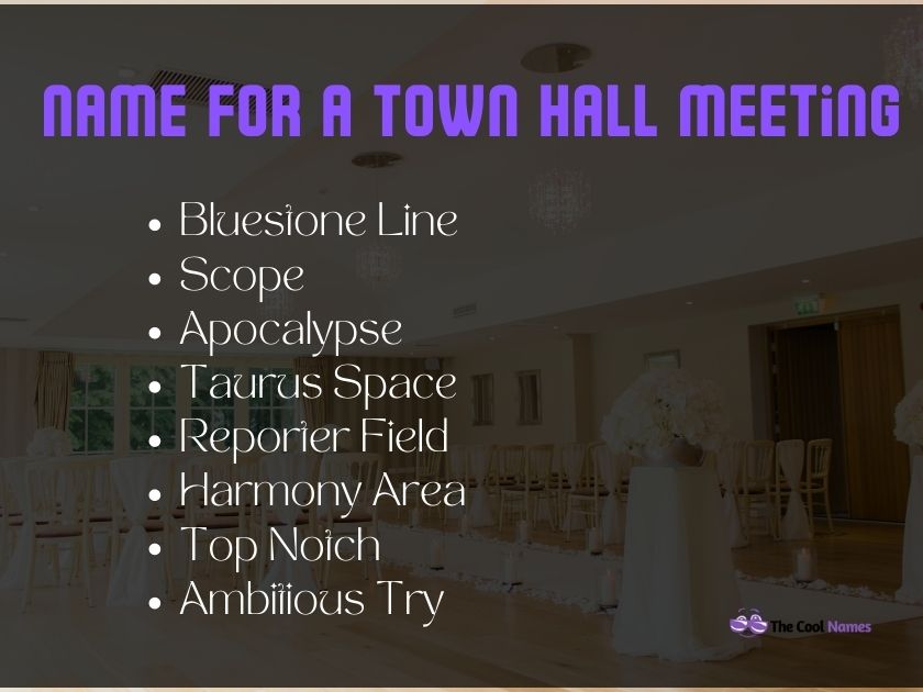Cool Name For A Town Hall Meeting Place