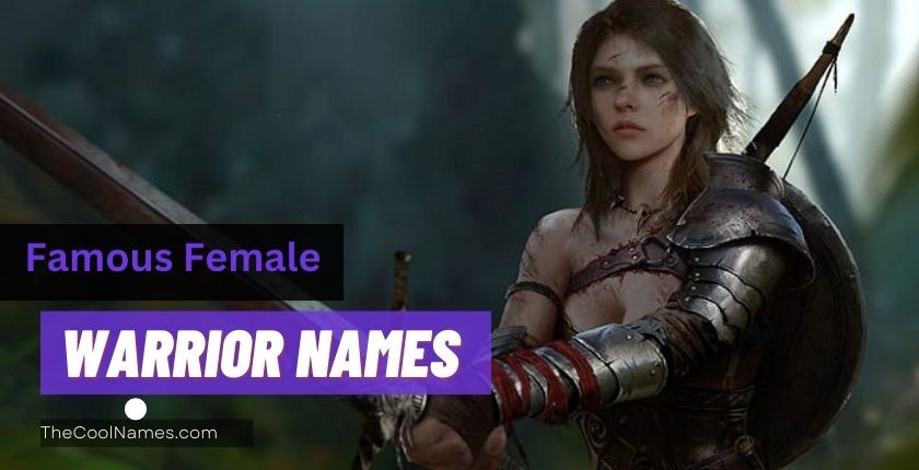 Famous Female Warrior Names